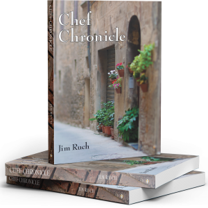 Chef Chronicle by Jim Ruch